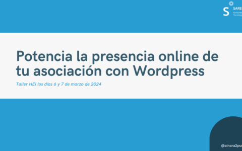 Taller: Potencia la presencia online de tu asociación con WordPress.